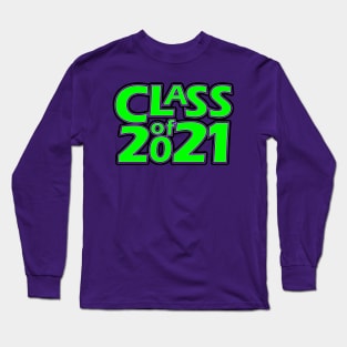 Grad Class of 2021 Long Sleeve T-Shirt